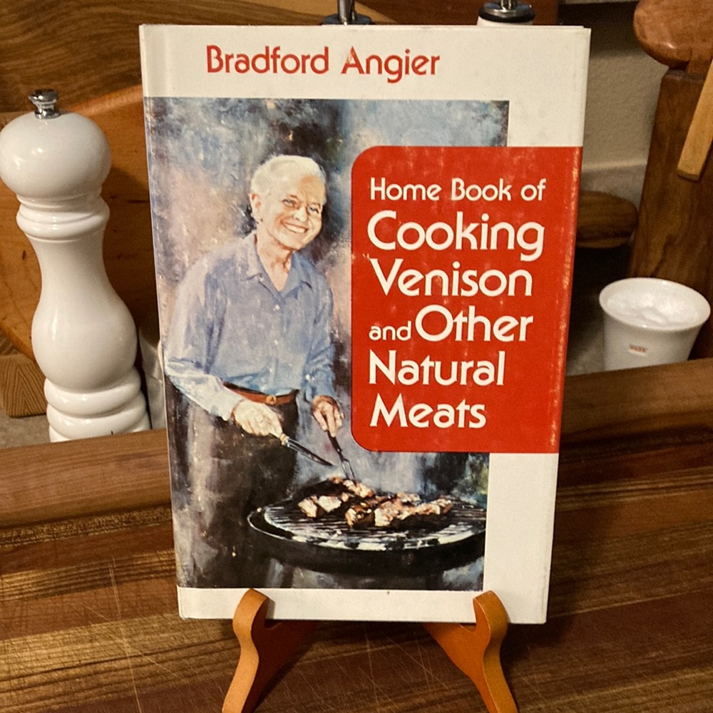 Vintage 1975 “Home Book of Cooking Venison and Other Natural Meats”